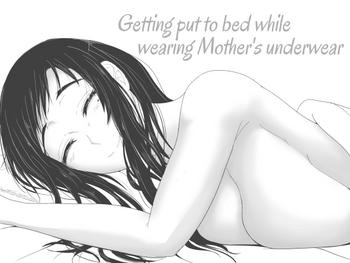 okaa san no pants o haite nekashitukete morau hon getting put to bed while wearing mother s underwear cover